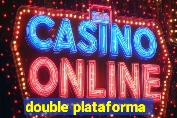 double plataforma